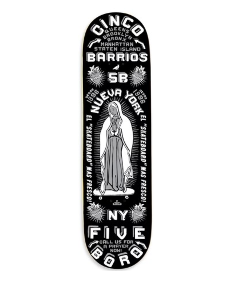 5 BORO TEAM CINCO BARRIOS BLACK DECK 8.75