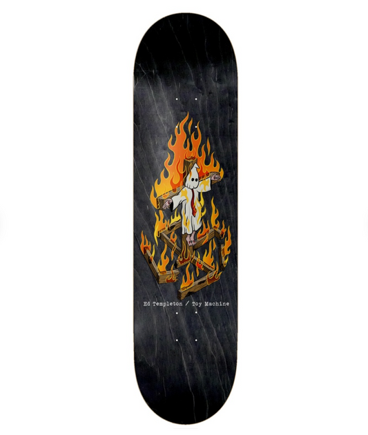 TOY MACHINE ED TEMPLETON CHARRED CROSS DECK 8.25