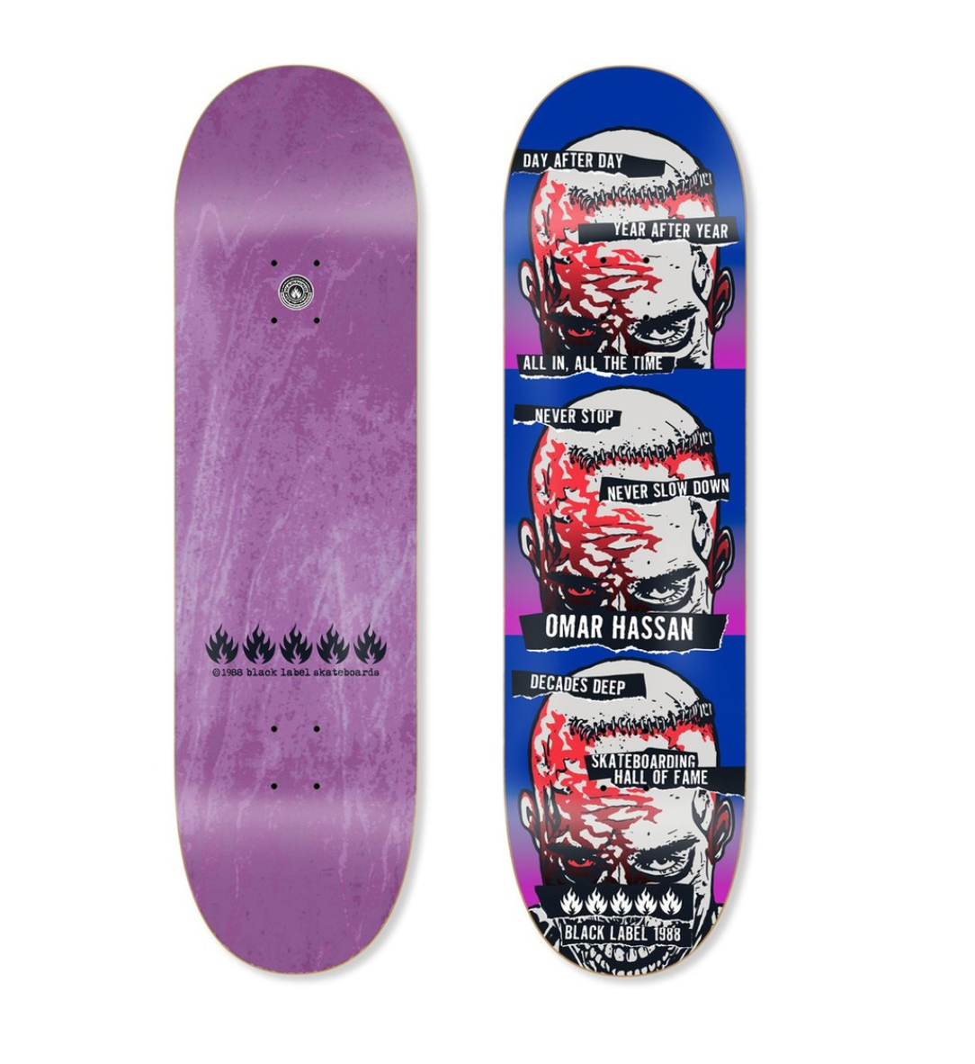 BLACK LABEL OMAR HASSAN NEVER STOP SHOF EDITION DECK 8.25
